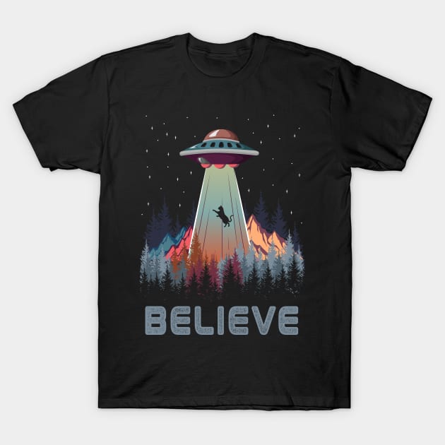 Believe Cat UFO Alien Gift T-Shirt by Delightful Designs